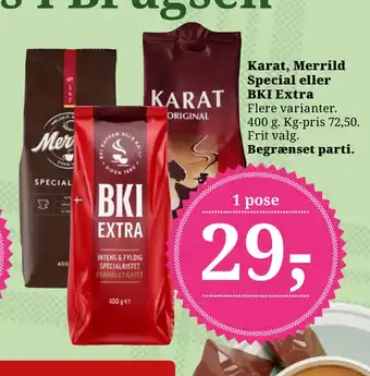Dagli'Brugsen Karat, merrild special eller bki extra tilbud