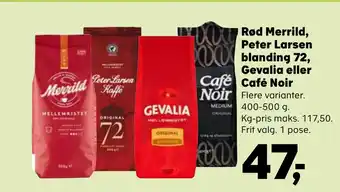 Kvickly Rød merrild, peter larsen blanding 72, gevalia eller café noir tilbud