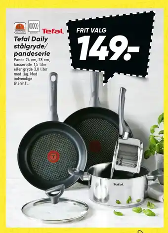Bilka Tefal daily stålgryde/ pandeserie tilbud