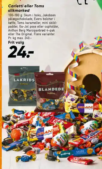 Bilka Carletti eller toms slikmarked tilbud