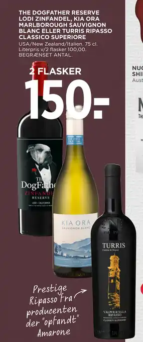 MENY The dogfather reserve lodi zinfandel, kia ora marlborough sauvignon blanc eller turris ripasso classico superiore tilbud