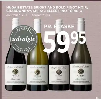 MENY Nugan estate bright and bold pinot noir, chardonnay, shiraz eller pinot grigio tilbud