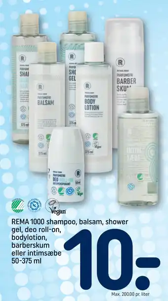 REMA 1000 Rema 1000 shampoo, balsam, shower gel, deo roll-on, bodylotion, barberskum eller intimsæbe 50-375 ml tilbud