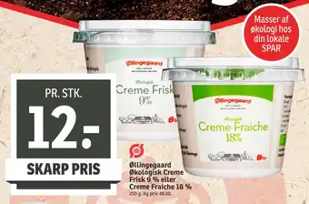 SPAR Øllingegaard økologisk creme frisk 9 % eller creme fraiche 18 % tilbud