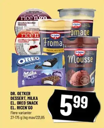 Løvbjerg DR. OETKER DESSERT, MILKA EL. OREO SNACK EL. RICEN GO tilbud