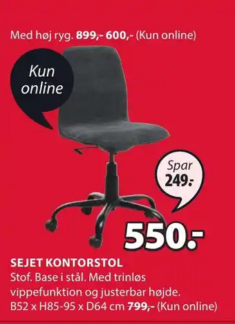 JYSK SEJET KONTORSTOL tilbud