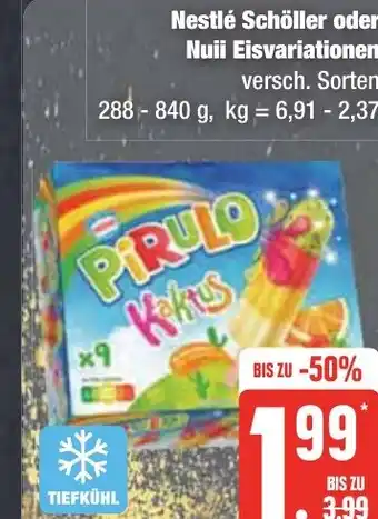 Nestlé Schöller oder Nuii Eisvariationen