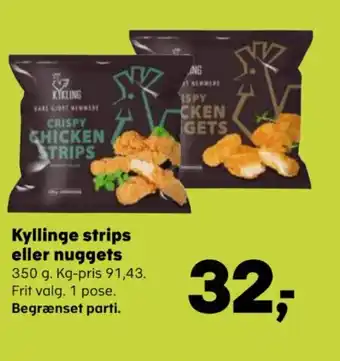 Kvickly Kyllinge strips eller nuggets tilbud