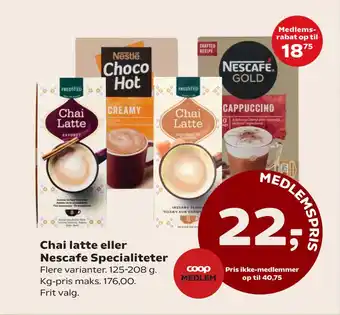 Kvickly Chai latte eller Nescafe Specialiteter tilbud