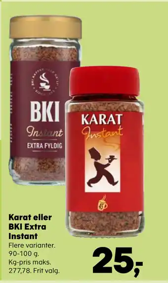 SuperBrugsen Karat eller BKI Extra Instant tilbud