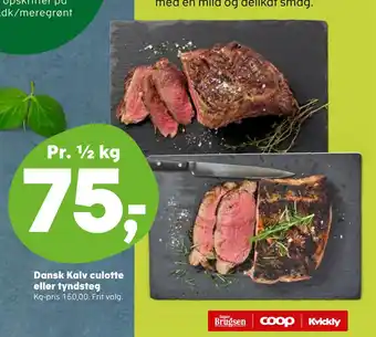 SuperBrugsen Dansk Kalv culotte eller tyndsteg tilbud