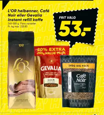 Bilka L’OR helbønner, Café Noir eller Gevalia instant refill kaffe tilbud