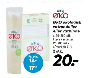 Bilka ØKO økologisk vatrondeller eller vatpinde tilbud