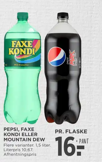 MENY PEPSI, FAXE KONDI ELLER MOUNTAIN DEW tilbud