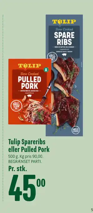 Min Købmand Tulip Spareribs eller Pulled Pork tilbud