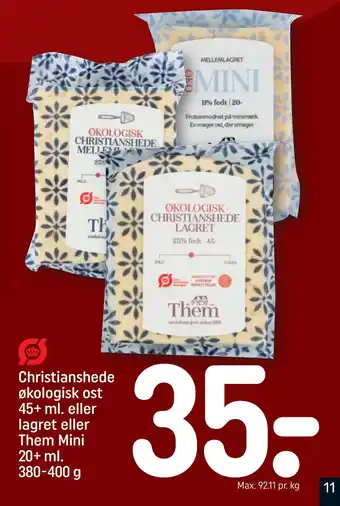 REMA 1000 Christianshede økologisk ost 45+ ml. eller lagret eller Them Mini 20+ ml. 380-400 g tilbud