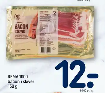 REMA 1000 REMA 1000 bacon i skiver 150 g tilbud