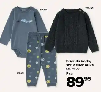 Kvickly Friends body, strik eller buks tilbud