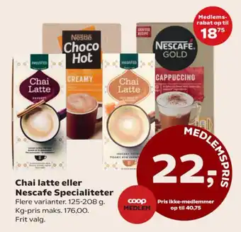 Kvickly Chai latte eller Nescafe Specialiteter tilbud