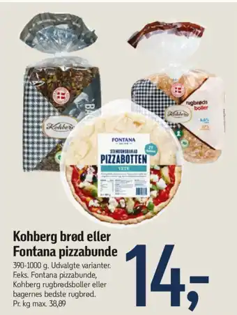 Kohberg brød eller Fontana pizzabunde