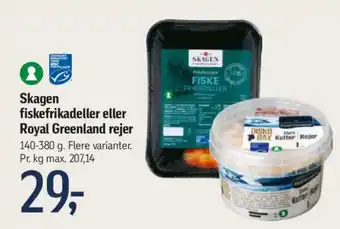 Føtex Skagen fiskefrikadeller eller Royal Greenland rejer tilbud