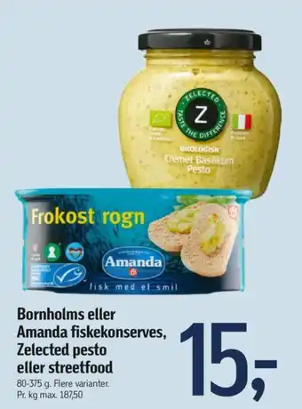 Føtex Bornholms eller Amanda fiskekonserves, Zelected pesto eller streetfood tilbud