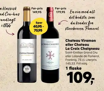 Kvickly Chateau Viramon eller Chateau La Croix Chaigneau tilbud