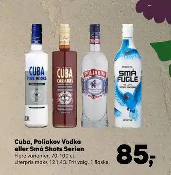 Kvickly Cuba, Poliakov Vodka eller Små Shots Serien tilbud