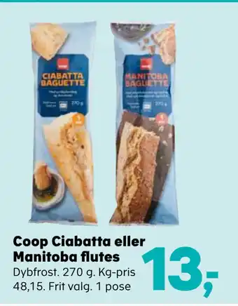 Kvickly Coop Ciabatta eller Manitoba flutes tilbud