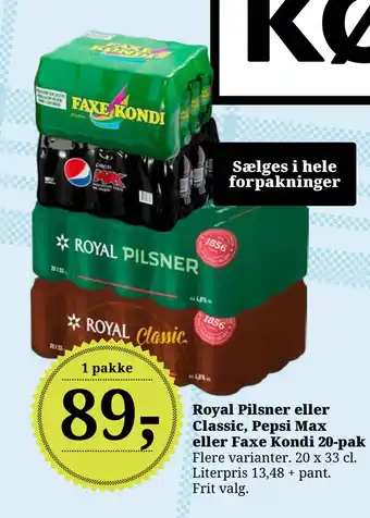 Dagli'Brugsen Royal Pilsner eller Classic, Pepsi Max eller Faxe Kondi 20-pak tilbud