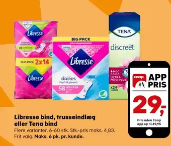 Libresse bind, trusseindlæg eller Tena bind