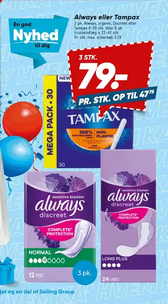 Bilka Always eller Tampax tilbud