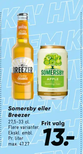 Bilka Somersby eller Breezer tilbud