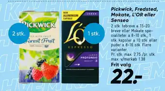 Bilka Pickwick, Fredsted, Mokate, L’OR eller Senseo tilbud