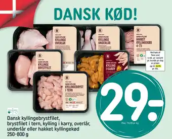 REMA 1000 Dansk kyllingebrystfilet, brystfilet i tern, kylling i karry, overlår, underlår eller hakket kyllingekød 250-800 g tilbud