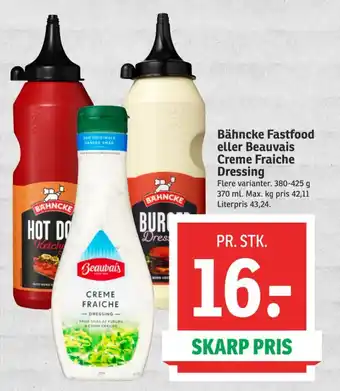 SPAR Bähncke Fastfood eller Beauvais Creme Fraiche Dressing tilbud