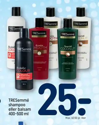REMA 1000 TRESemmé shampoo eller balsam 400-500 ml tilbud