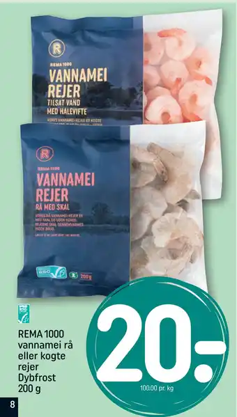 REMA 1000 REMA 1000 vannamei rå eller kogte rejer Dybfrost 200 g tilbud