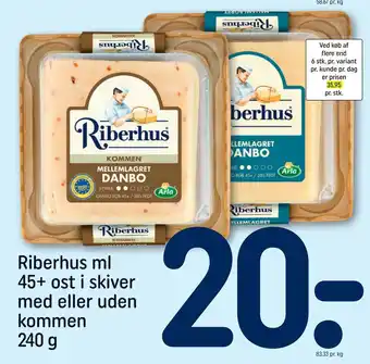 REMA 1000 Riberhus ml 45+ ost i skiver med eller uden kommen tilbud