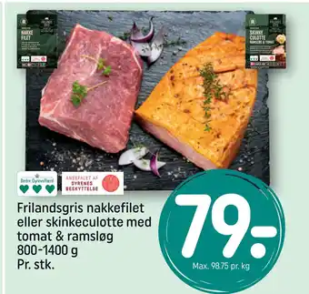 REMA 1000 Frilandsgris nakkefilet eller skinkeculotte med tomat & ramsløg tilbud