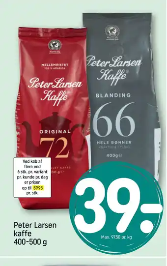 REMA 1000 Peter Larsen kaffe 400-500 g tilbud