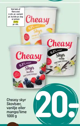 REMA 1000 Cheasy skyr Skovbær, vanilje eller mango/lime 1000 g tilbud