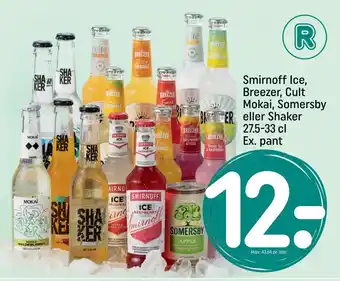 REMA 1000 Smirnoff Ice, Breezer, Cult Mokai, Somersby eller Shaker 27.5-33 cl tilbud