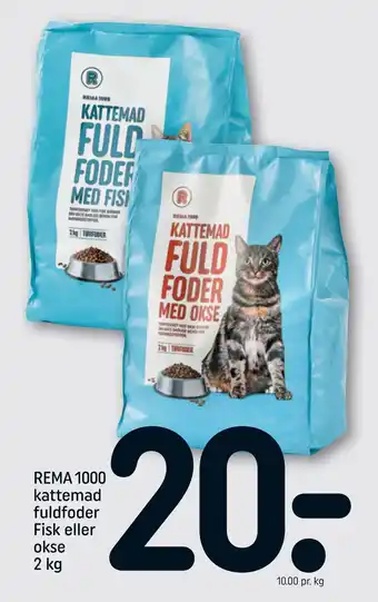 REMA 1000 REMA 1000 kattemad fuldfoder Fisk eller okse 2 kg tilbud