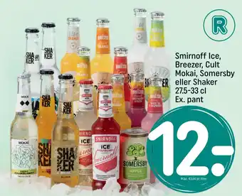 REMA 1000 Smirnoff Ice, Breezer, Cult Mokai, Somersby eller Shaker tilbud