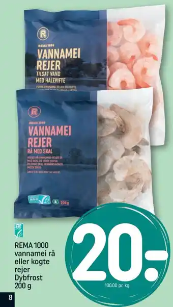 REMA 1000 REMA 1000 vannamei rå eller kogte rejer Dybfrost 200 g tilbud