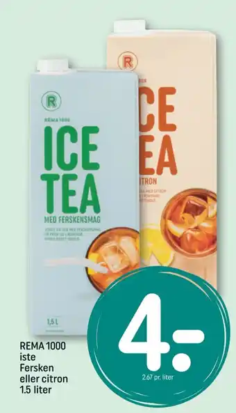 REMA 1000 REMA 1000 iste Fersken eller citron 1.5 liter tilbud