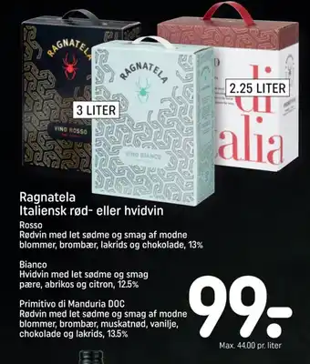 REMA 1000 Ragnatela Italiensk rød- eller hvidvin tilbud