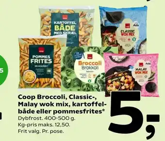Coop 365 Coop Broccoli, Classic-, Malay wok mix, kartoffel både eller pommesfrites tilbud
