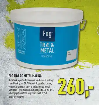 Johannes Fog FOG TRÆ OG METAL MALING tilbud